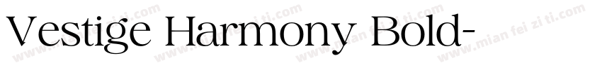 Vestige Harmony Bold字体转换